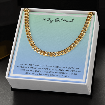 To My Best Friend  Cuban Link Chain
