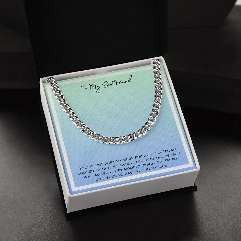 To My Best Friend  Cuban Link Chain