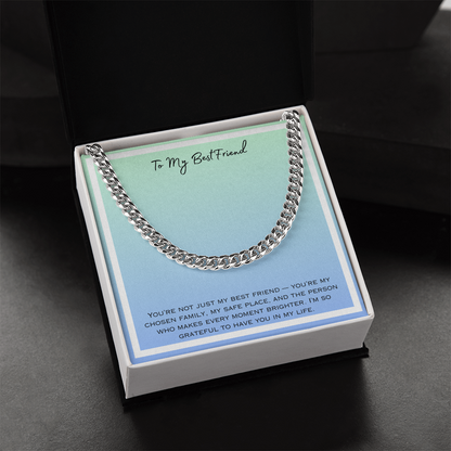 To My Best Friend  Cuban Link Chain