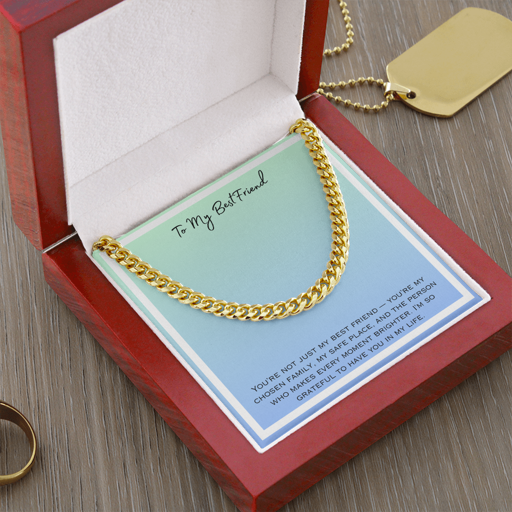 To My Best Friend  Cuban Link Chain