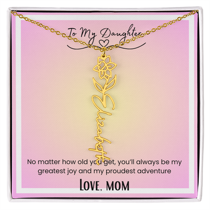 To My Daughter, Love Mom Flower Name Necklace