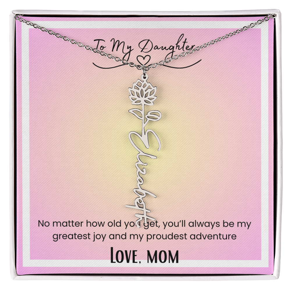 To My Daughter, Love Mom Flower Name Necklace