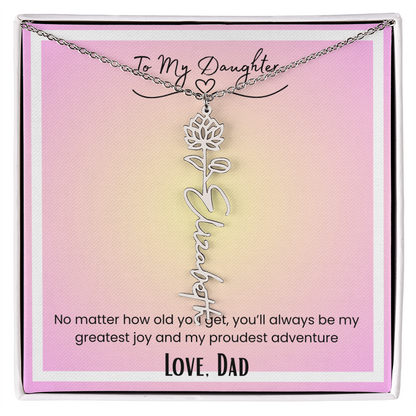 To My Daughter, Love Dad Flower Name Necklace