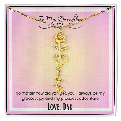To My Daughter, Love Dad Flower Name Necklace