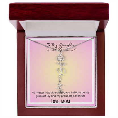 To My Daughter, Love Mom Flower Name Necklace