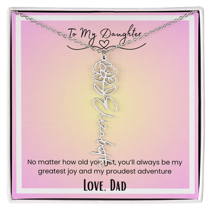 To My Daughter, Love Dad Flower Name Necklace