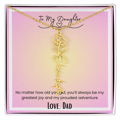 To My Daughter, Love Dad Flower Name Necklace