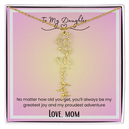 To My Daughter, Love Mom Flower Name Necklace