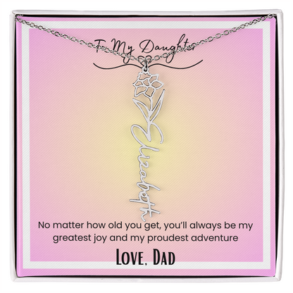 To My Daughter, Love Dad Flower Name Necklace
