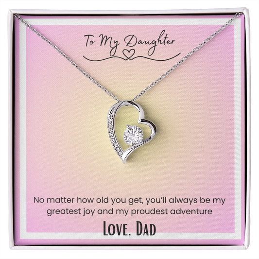 To My Daughter, From Dad Forever Love Necklace