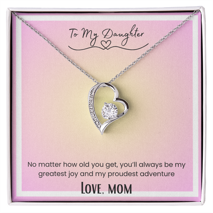 To My Daughter, From Mom Forever Love Necklace