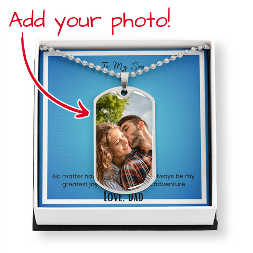 To My Son , Love Dad Photo Upload Dog Tag Necklace