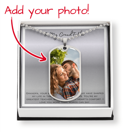To My Grandfather Photo Upload Dog Tag Necklace