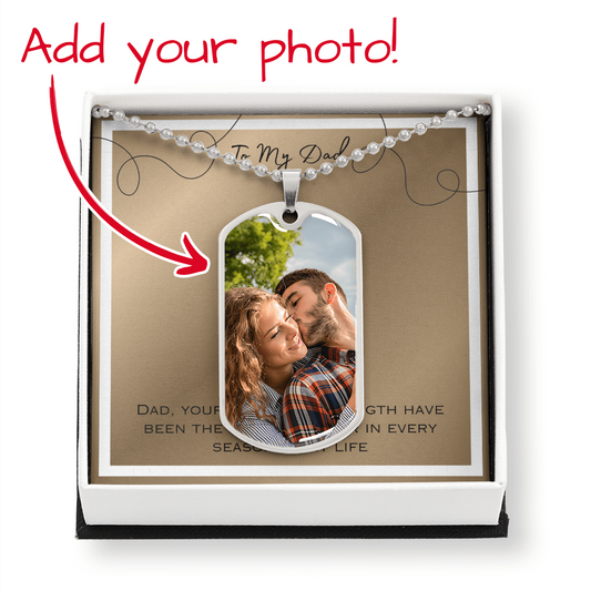 To My Dad Photo Upload Dog Tag Necklace