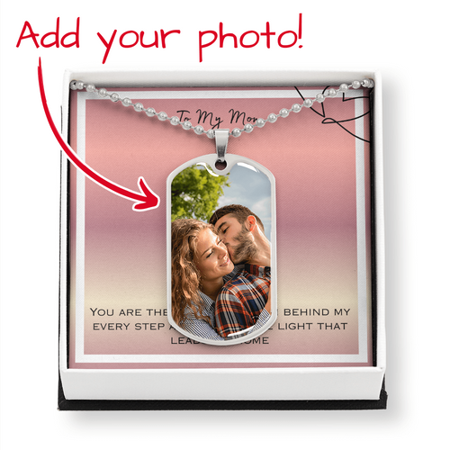 To My Mom Photo Upload Dog Tag Necklace