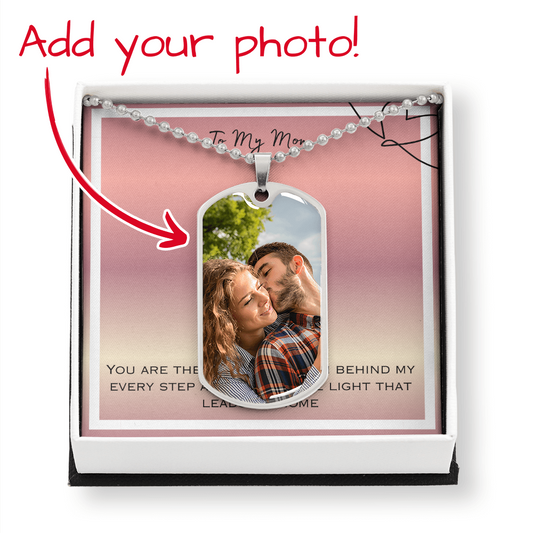 To My Mom Photo Upload Dog Tag Necklace