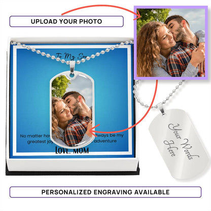To My Son , Love Mom Photo Upload Dog Tag Necklace