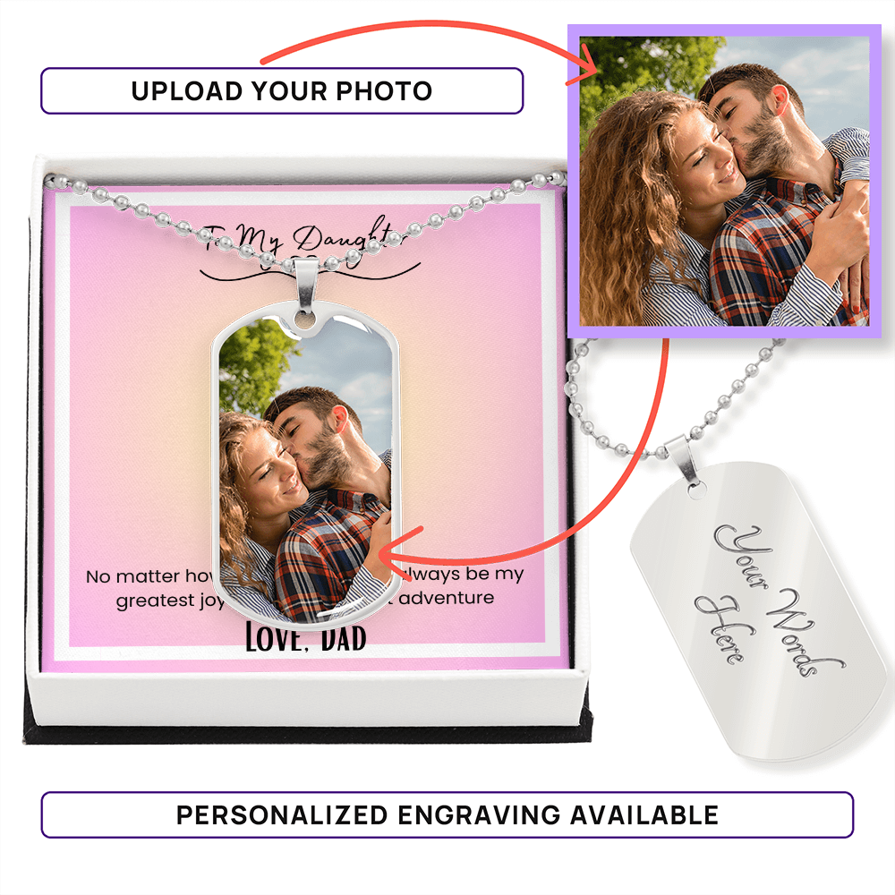 To My Daughter, From Dad Photo Upload Dog Tag Necklace
