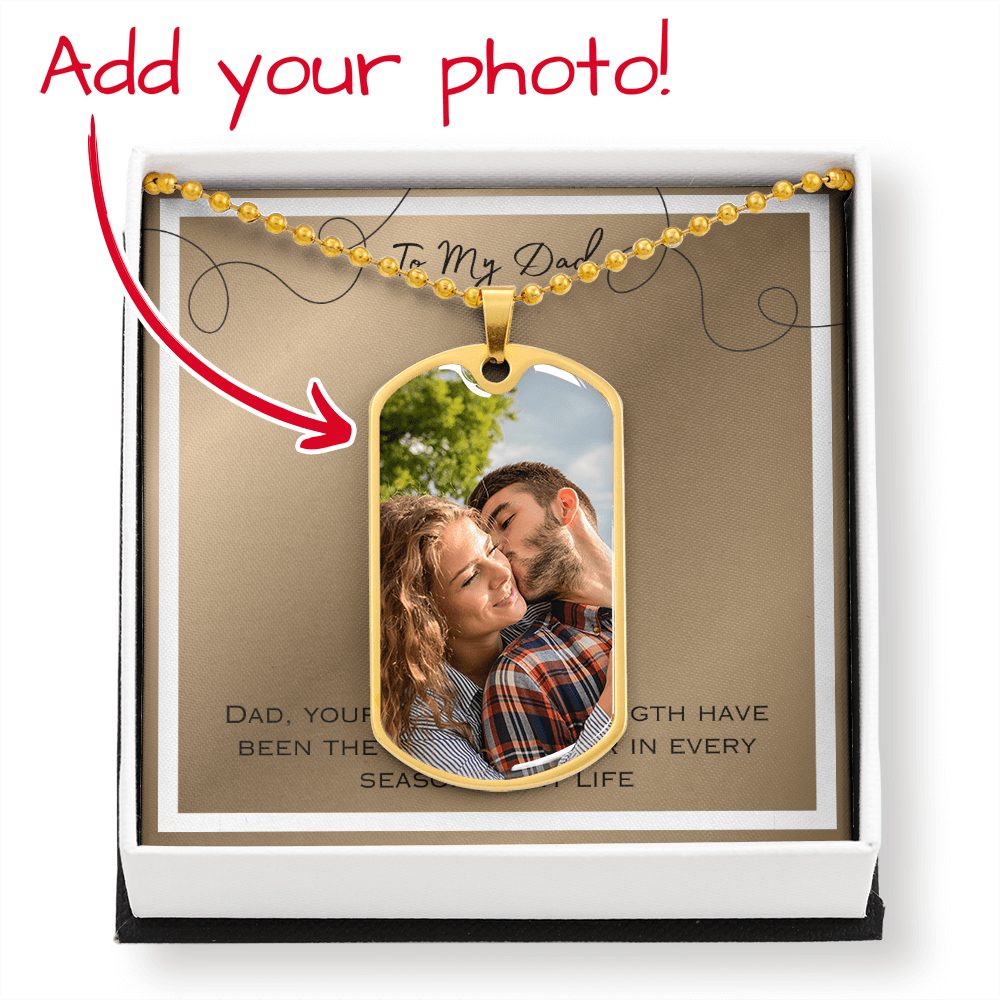 To My Dad Photo Upload Dog Tag Necklace