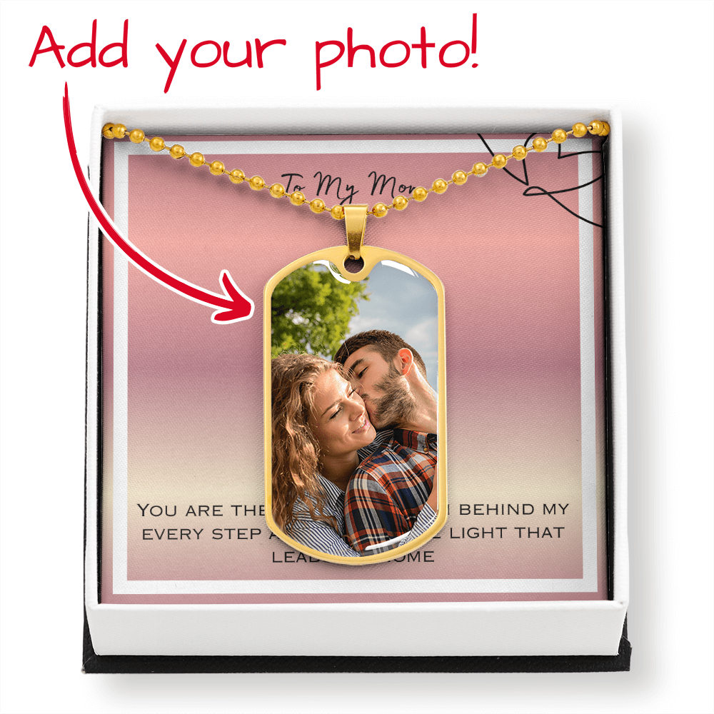 To My Mom Photo Upload Dog Tag Necklace