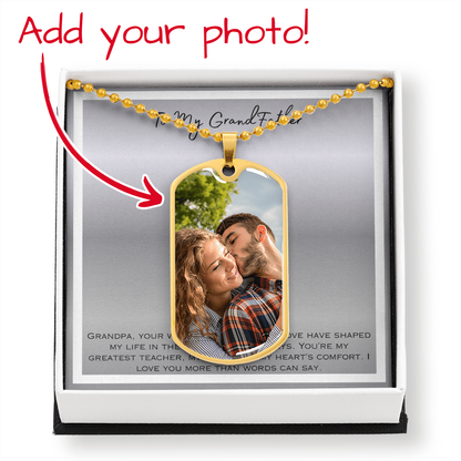 To My Grandfather Photo Upload Dog Tag Necklace