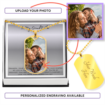 To My Grandfather Photo Upload Dog Tag Necklace